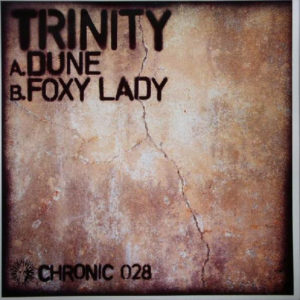 Trinity – Foxy Lady / Dune - 2004