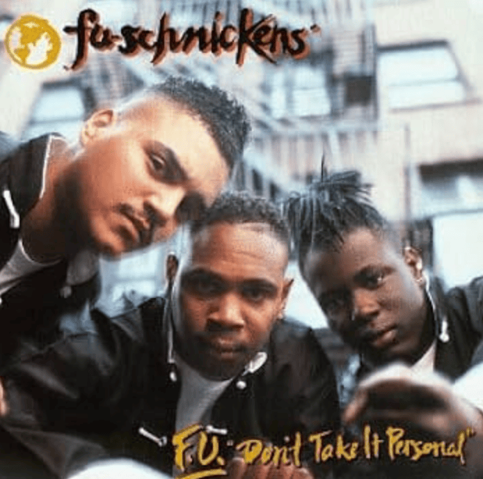 Fu-Schnickens – F.U. Don't Take It Personal