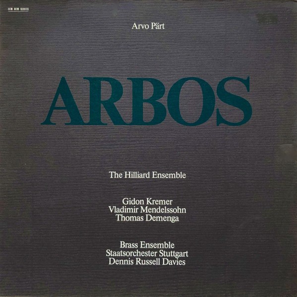 Arvo Pärt - Hilliard Ensemble