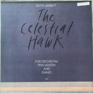 Keith Jarrett – The Celestial Hawk - For Orchestra