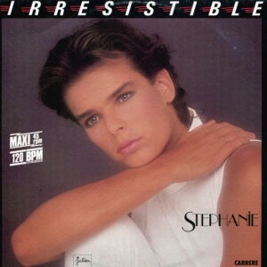 Stephanie – Irresistible - 1986