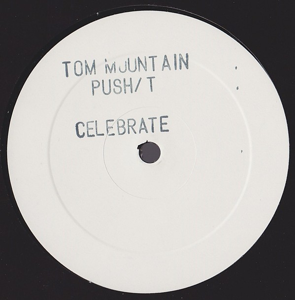 Tom Mountain – Push It! - 2004