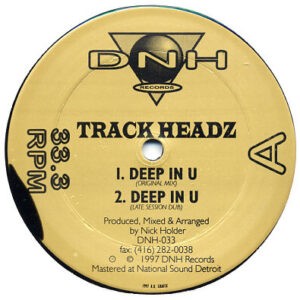 Trackheadz – Deep In U - 1997
