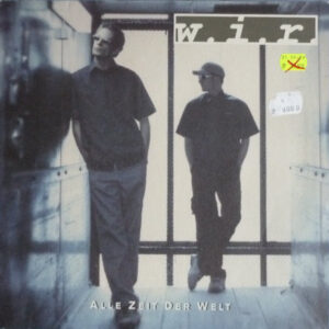 W.I.R. – Alle Zeit Der Welt - 1999