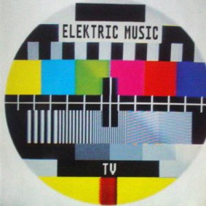 Elektric Music – TV - 1993