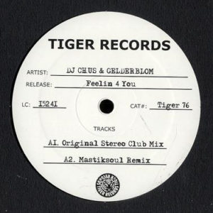 DJ Chus & Peter Gelderblom – Feelin 4 You - 2008