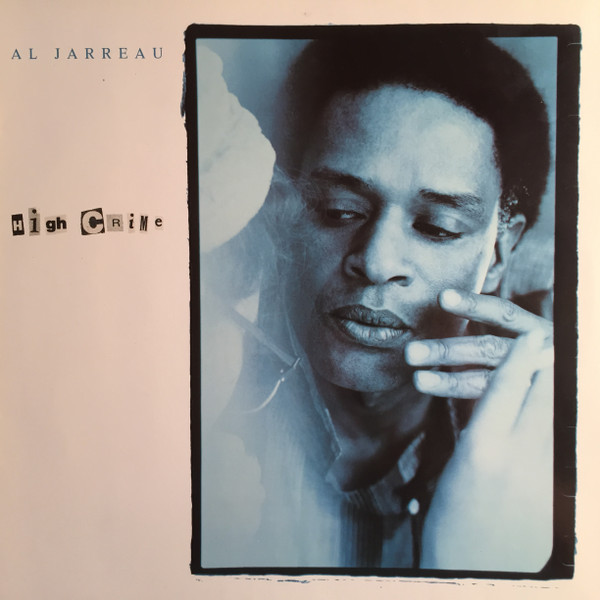 Al Jarreau – High Crime - 1984