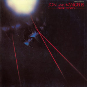 Jon & Vangelis – Short Stories - 1980