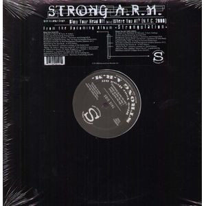 Strong A.R.M. – Blow Your Head Off / Where You At? - 2000