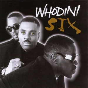 Whodini – Six - 1996