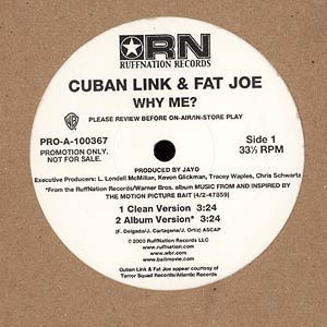 Cuban Link & Fat Joe – Why Me? - 2000