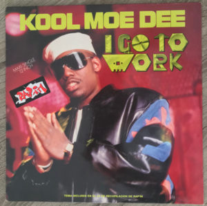 Kool Moe Dee – I Go To Work - 1989