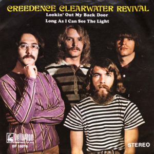 Creedence Clearwater Revival – Lookin' Out My Back Door / Long As I Can See The Light - 1970