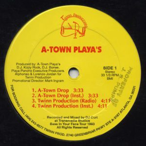 A-Town Players – A-Town Drop / Twinn Production / Freak That Hoe - 1993