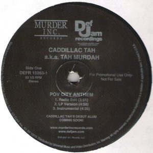 Caddillac Tah a.k.a. Tah Murdah – Pov City Anthem / You Lose - 2001