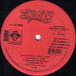 II Nazty Featuring Brother Marquis & DJ Toomp – Pussy Whipped - 1993