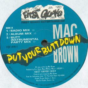 Mac Brown – Put Your Butt Down - 1993