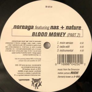 Noreaga Featuring Nas & Nature / Rufus Blaq – Blood Money (Part 2) / Outta Sight - 1997