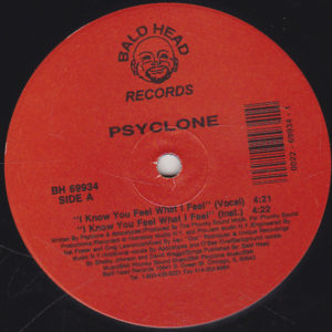 Psyclone – I Know You Feel What I Feel - 1995