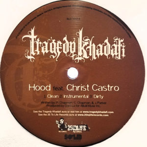 Tragedy Khadafi – Hood / Hood Love - 2003