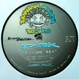 Bitch Kreek / Two Step Beyond – Future Sex / Dubby-Vee-A - 1996