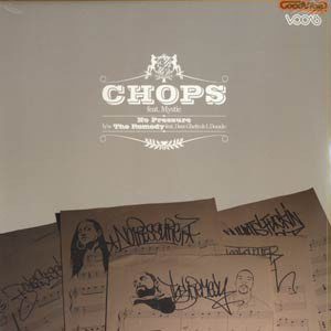 Chops – No Pressure / The Remedy - 2004