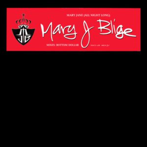 Mary J. Blige – Mary Jane (All Night Long) - 1995