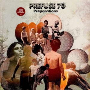 Prefuse 73 – Preparations - 2007