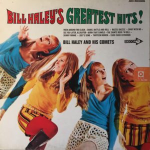 Bill Haley And His Comets – Bill Haley's Greatest Hits! - 1980