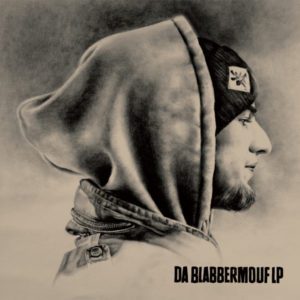 Blabbermouf – Da BlabberMouf LP - 2015