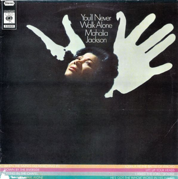 Mahalia Jackson – You'll Never Walk Alone - 1968