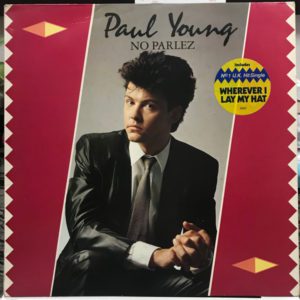 Paul Young – No Parlez - 1983