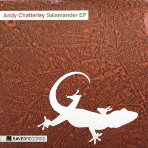 Andy Chatterley – Salamander EP - 2008