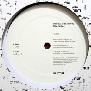 Inxec & Matt Tolfrey – Mile 569 EP - 2009