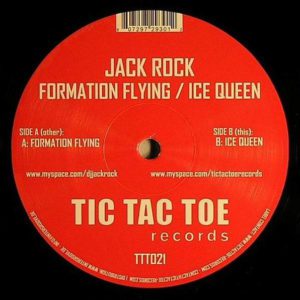 Jack Rock – Formation Flying / Ice Queen - 2007