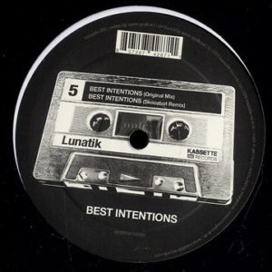 Lunatik – Best Intentions - 2009