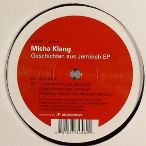 Micha Klang – Geschichten Aus Jemineh EP - 2007