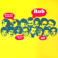 Rub – Music For Lunatics - 2002