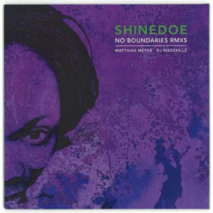 Shinedoe – No Boundaries Rmxs - 2009
