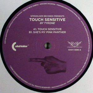 Tyrone – Touch Sensitive - 2009