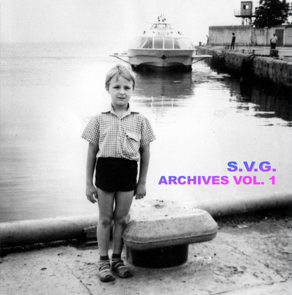 S.V.G. – Archives Vol. 1 - 2022