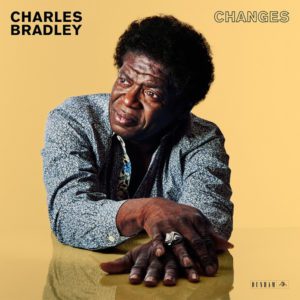 Charles Bradley – Changes - 2016