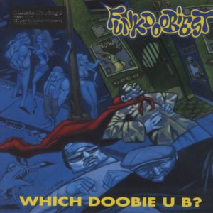 Funkdoobiest – Which Doobie U B? - 2017