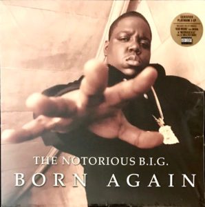 Notorious B.I.G. – Born Again - 2017