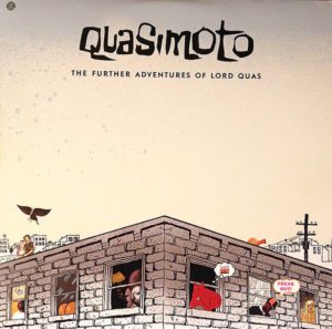 Quasimoto – The Further Adventures Of Lord Quas - 2015