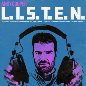 Andy Cooper – L.I.S.T.E.N. (Lyrical Innovation Supplying The Ears Need) - 2020