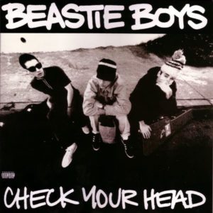 Beastie Boys – Check Your Head - 2009