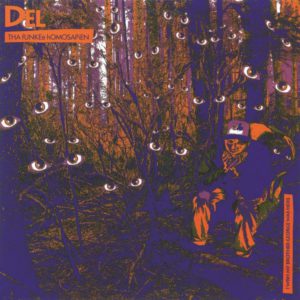 Del Tha Funkee Homosapien – I Wish My Brother George Was Here - 2016