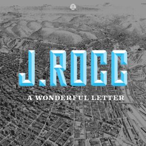 J Rocc – A Wonderful Letter - 2022