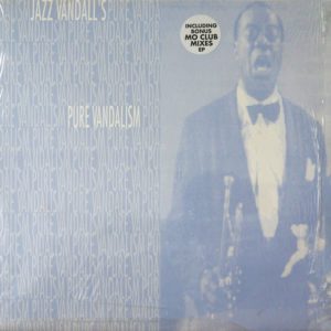 Jazz Vandall's – Pure Vandalism - 1994